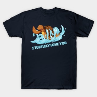 I turtle love you T-Shirt